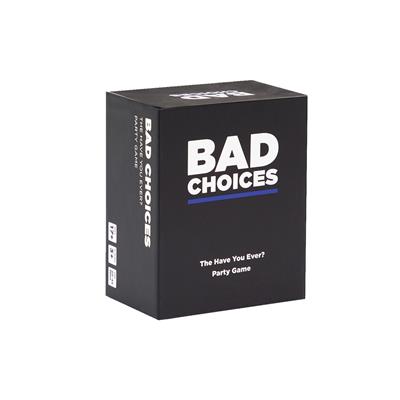 BAD CHOICES