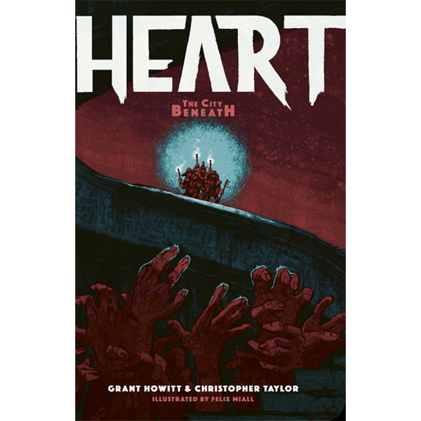 Heart: The City Beneath RPG- Core Rulebook, Delve Edition