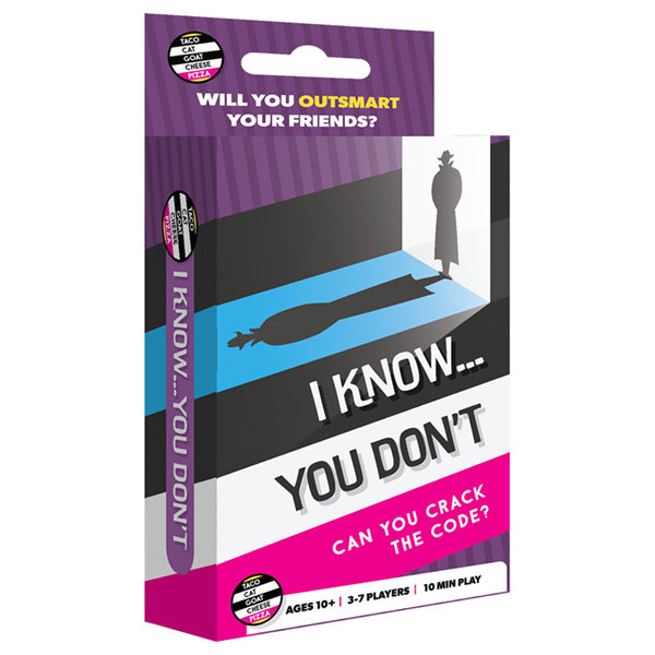 I Know You Don't
