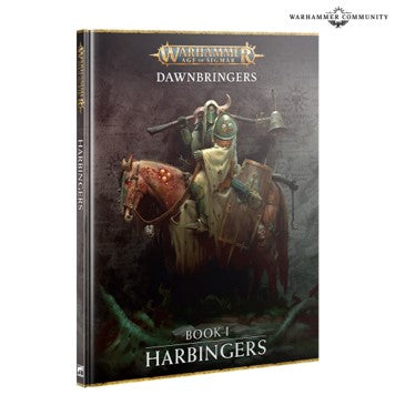 Warhammer Age of Sigmar: Dawnbringers book 1 - Harbringers