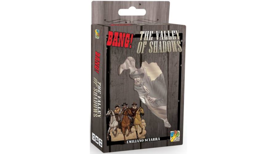 Bang! The Valley of Shadows