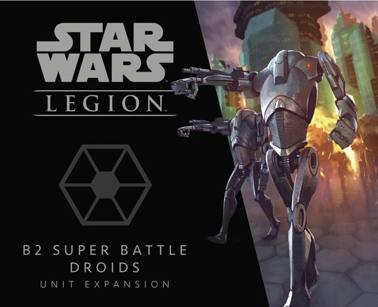 Star Wars: Legion - B2 Super Battle Droids Unit Expansion